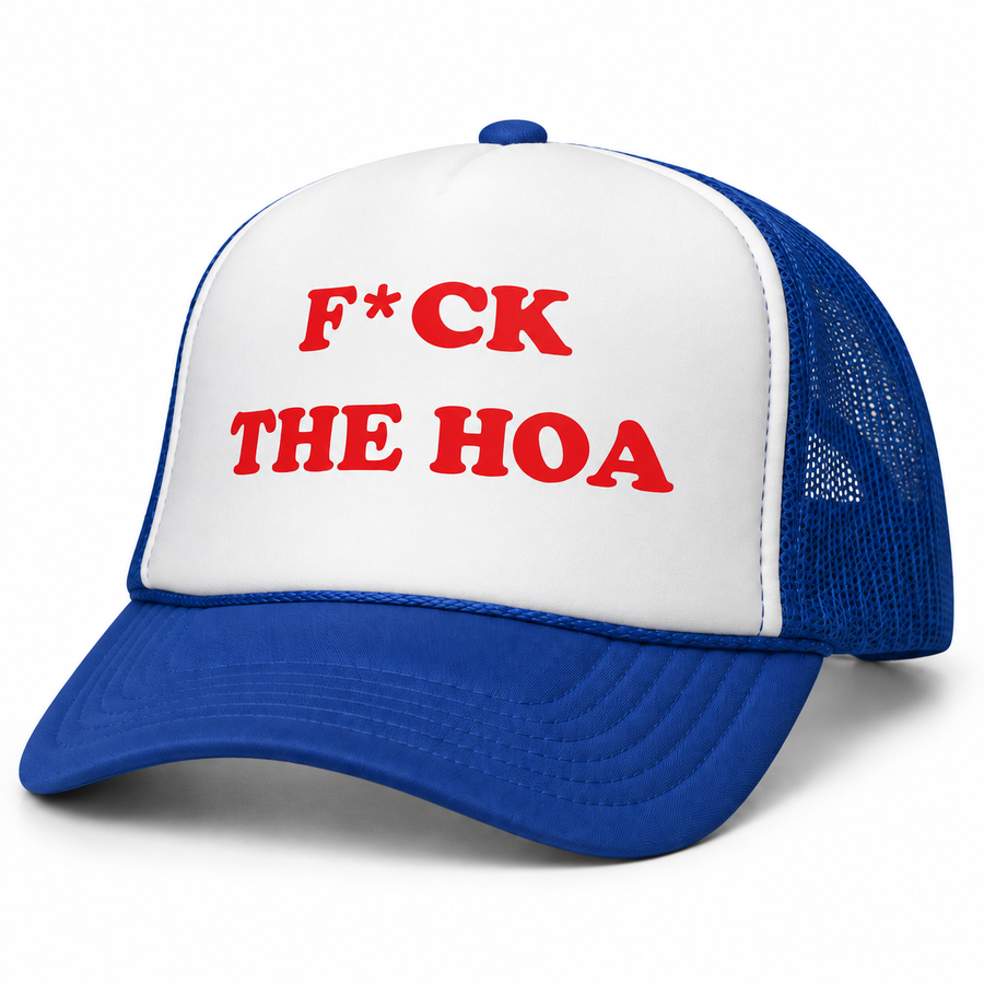 F*CK THE HOA — Blue Foam Trucker