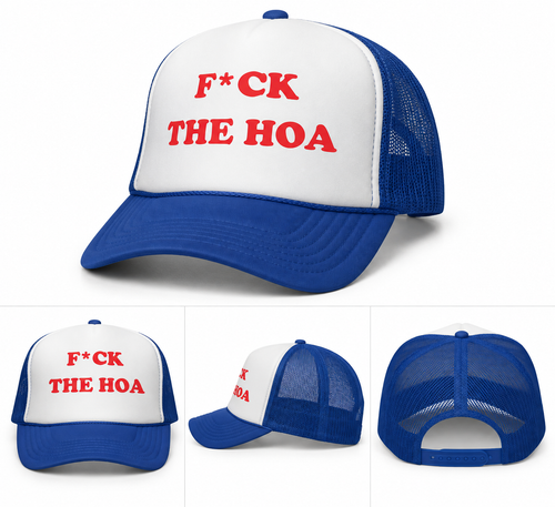 F*CK THE HOA — Blue Foam Trucker
